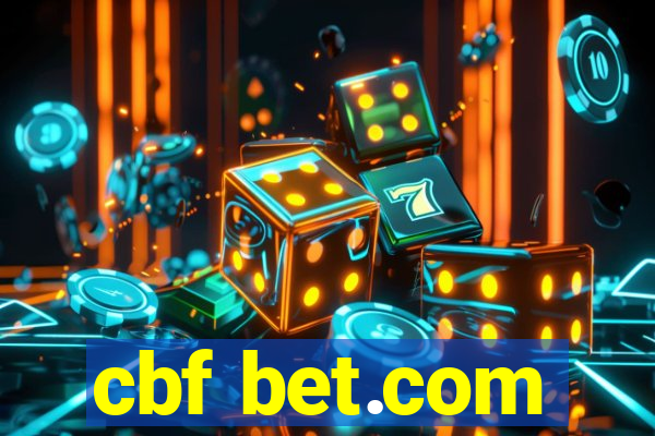 cbf bet.com